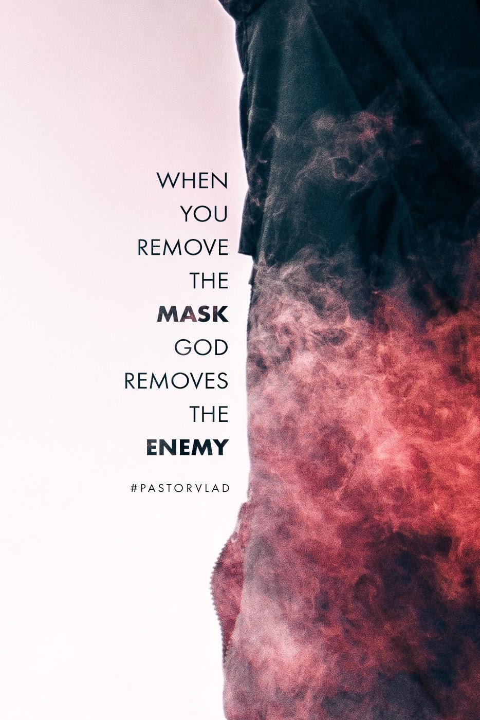 Shareable Quote for Sermon: Remove The Mask