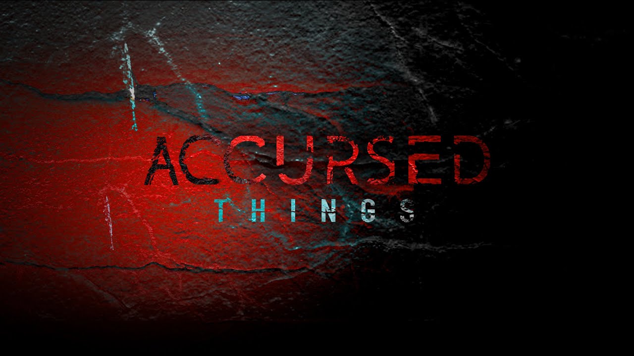 Featured image for 'Accursed Things'