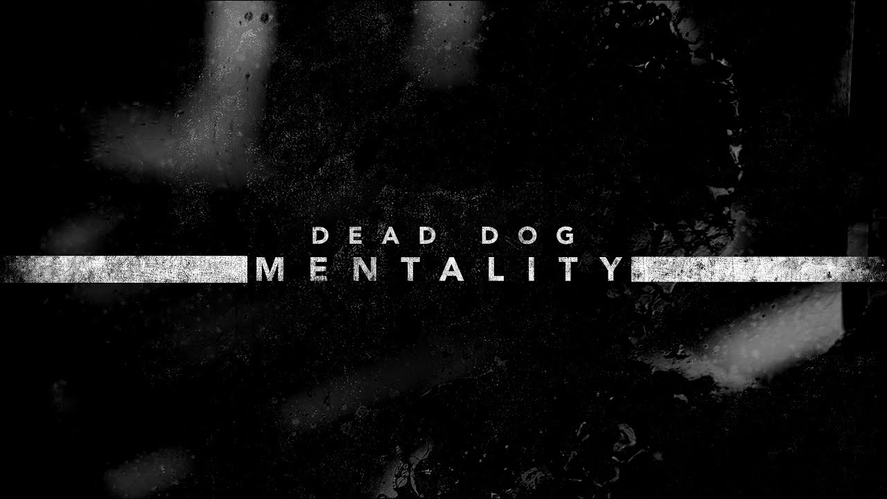 Featured Image for “Dead Dog Mentality”