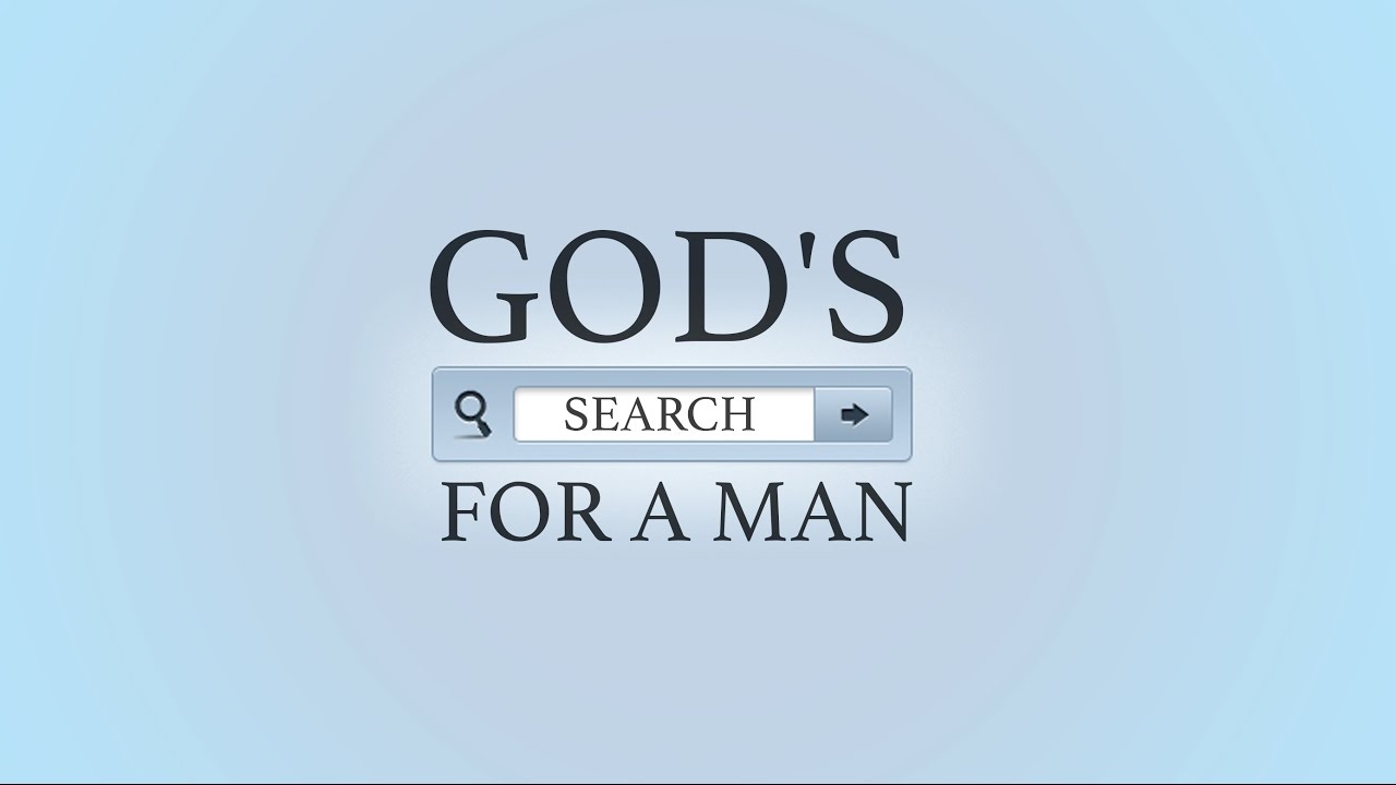 God's Search for a Man
