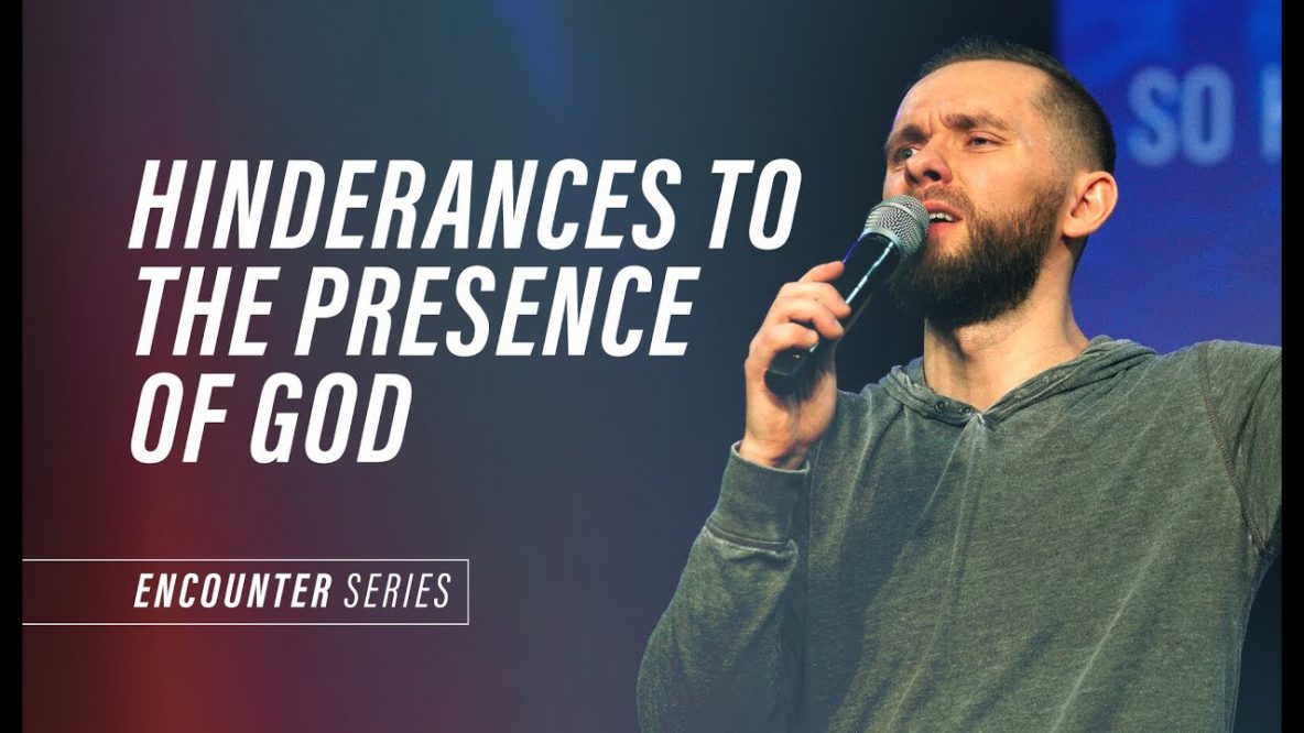 Hinderance to the Presence of God