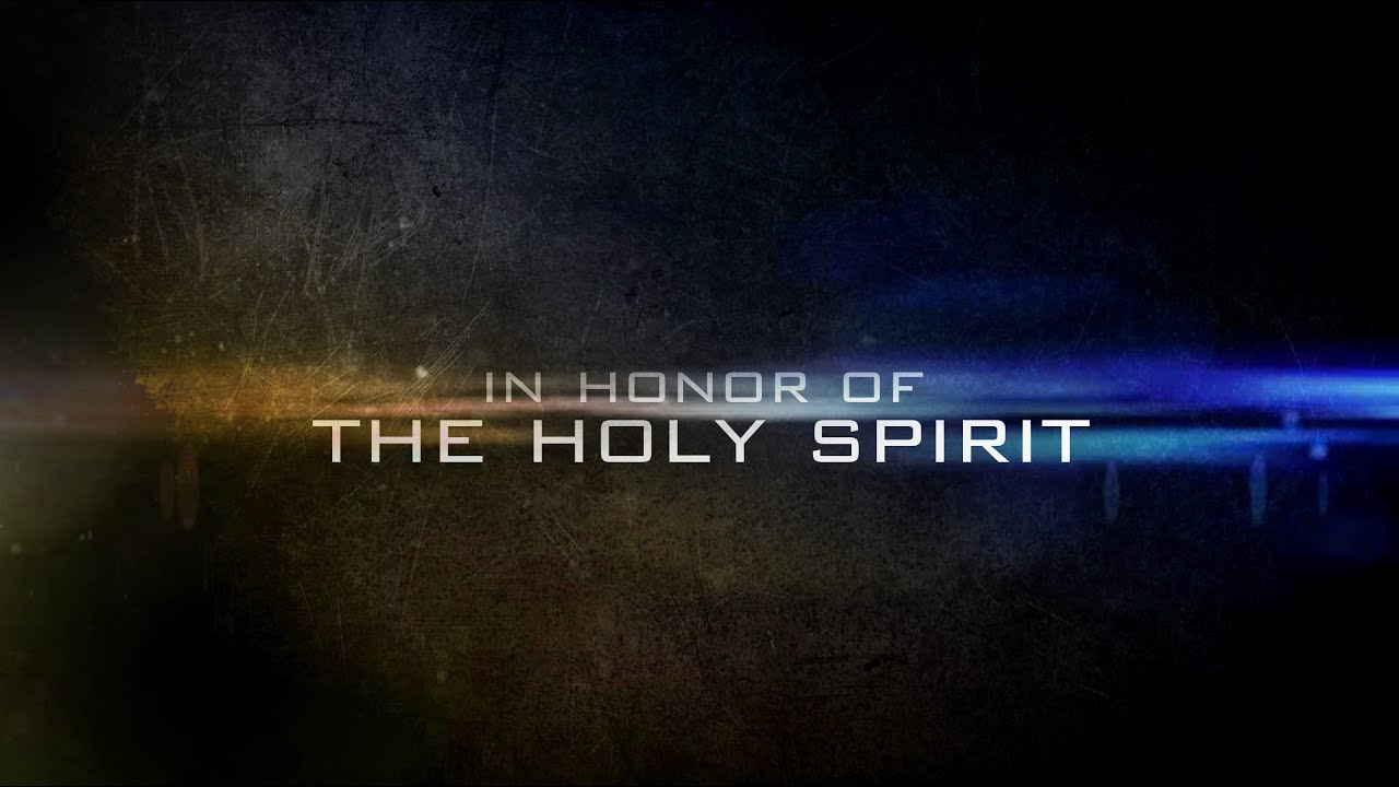 Featured image for 'Honor the Holy Spirit'