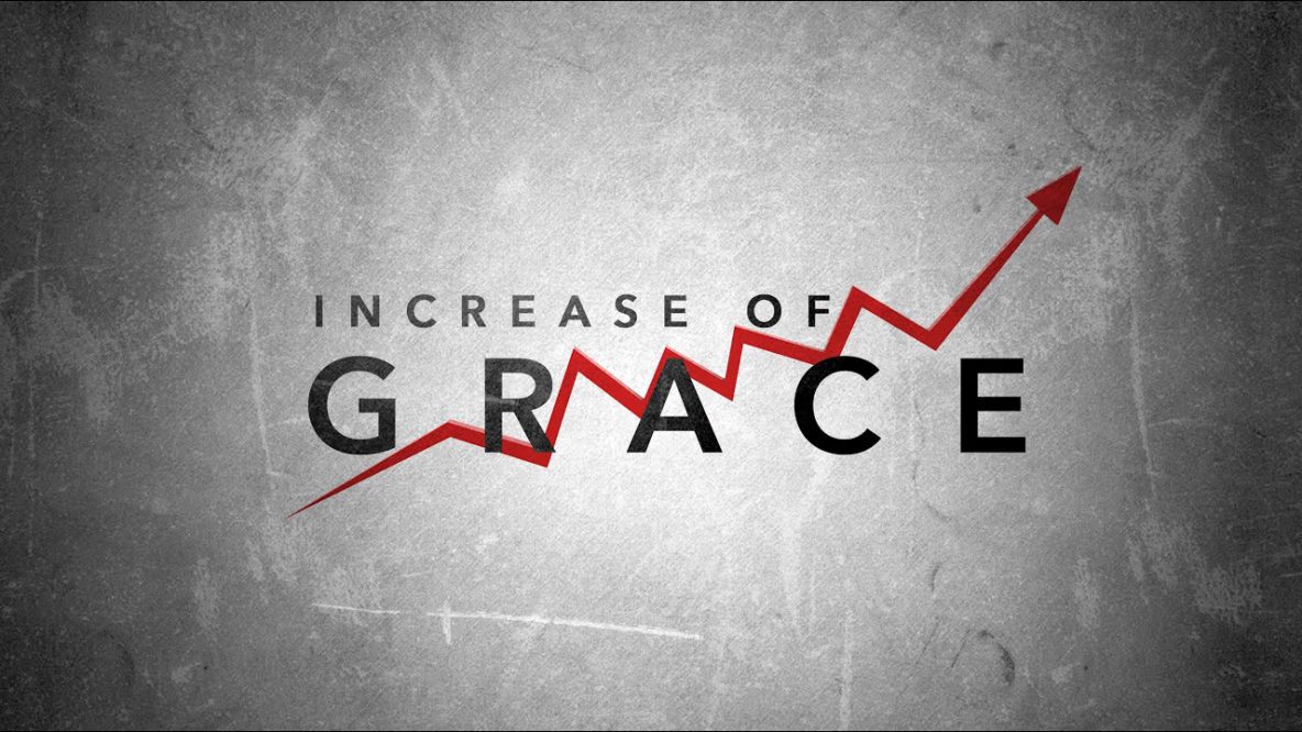 Increase in Grace