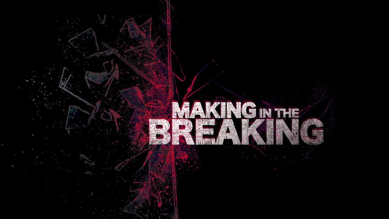 Featured image for 'Making in the Breaking'