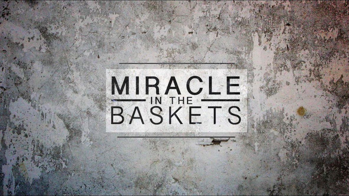 Miracles in the Basket