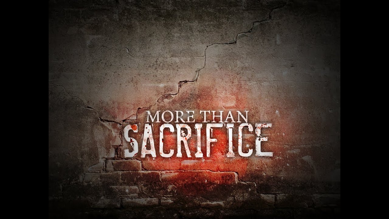 Featured image for 'More Than Sacrifice'