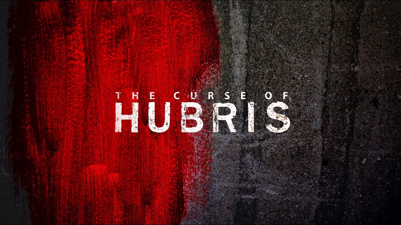 Featured image for 'The Curse of Hubris'