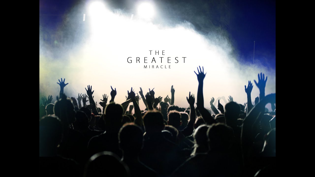 Featured image for 'The Greatest Miracle'