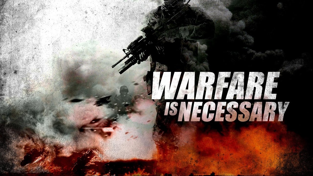 Featured image for 'Warfare is Necessary'