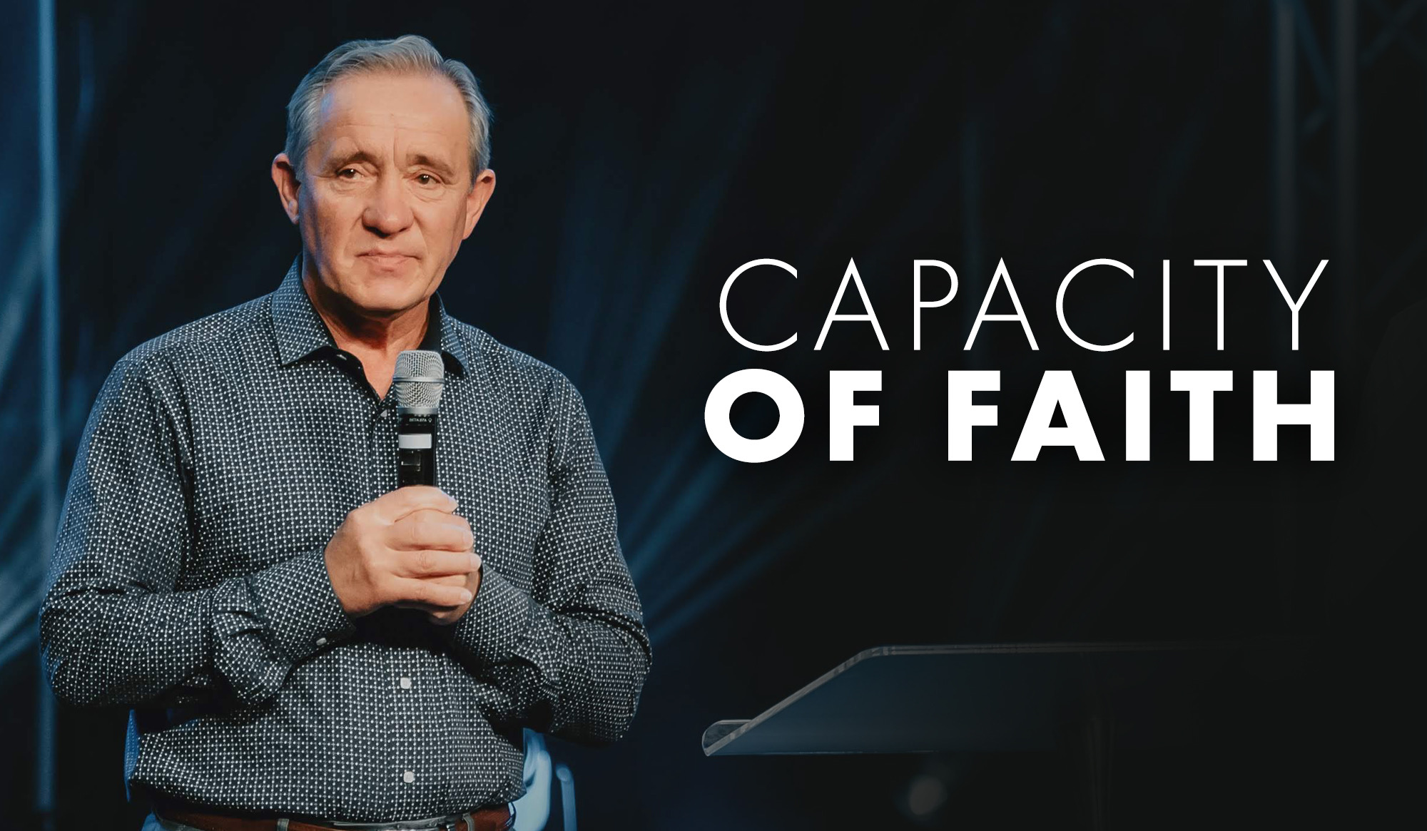 Featured image for 'Capacity of Faith'