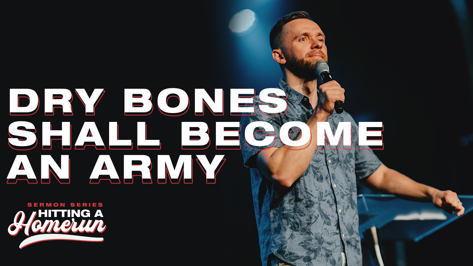 Featured image for “Dry Bones Shall Become an Army”