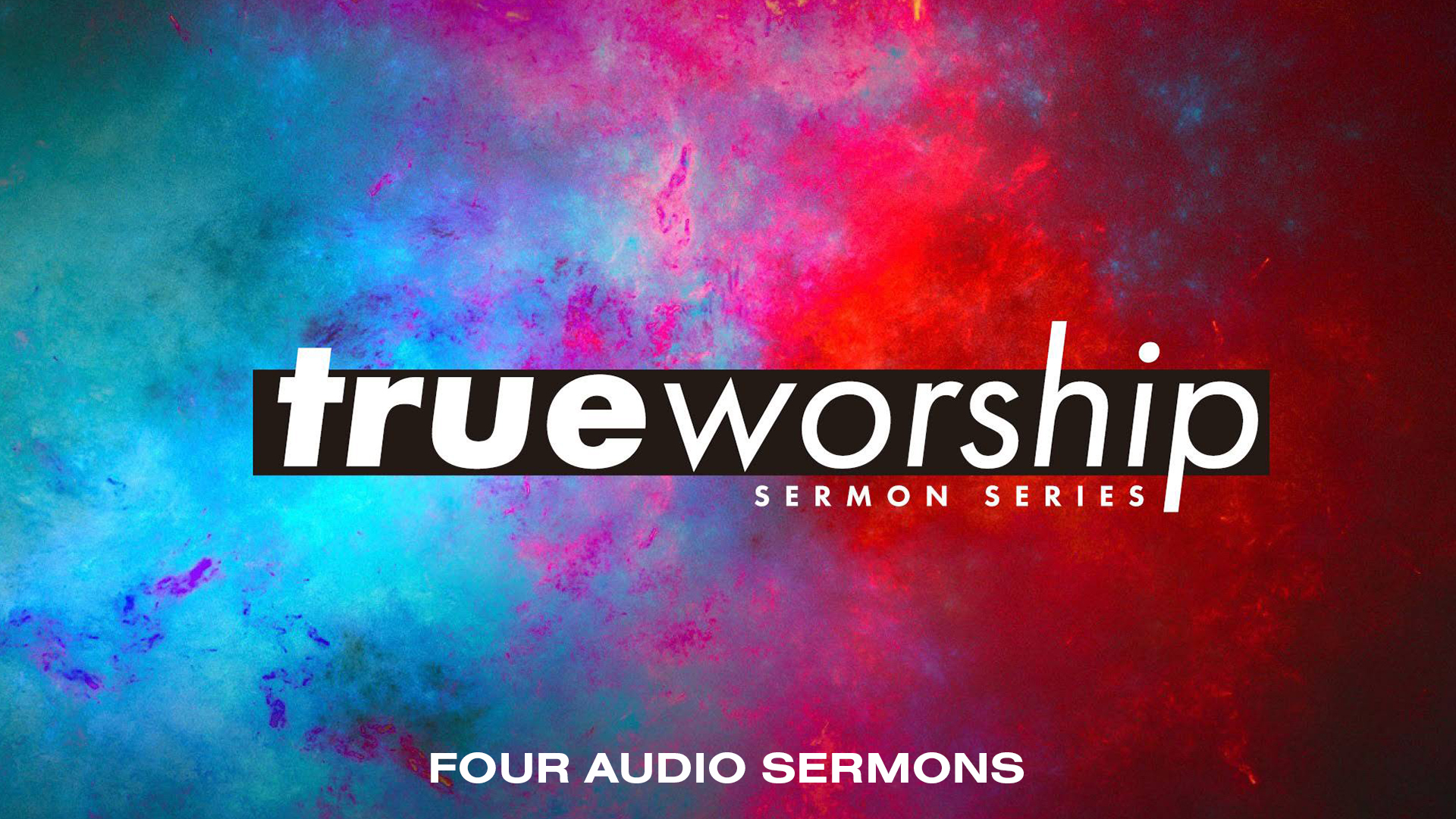 True Worship 1920×1080 | Hungry Generation