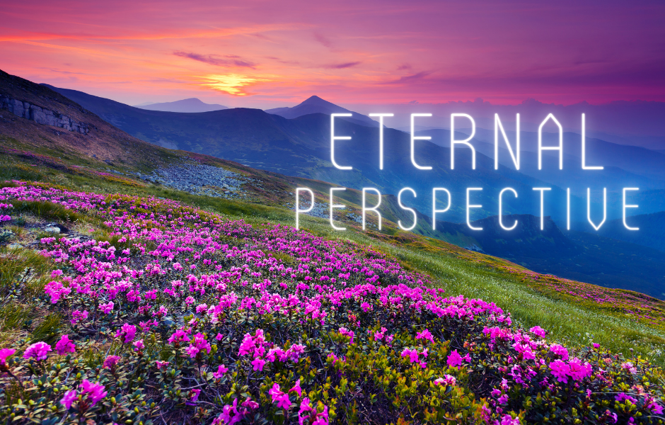 Featured image for 'Eternal Perspective'