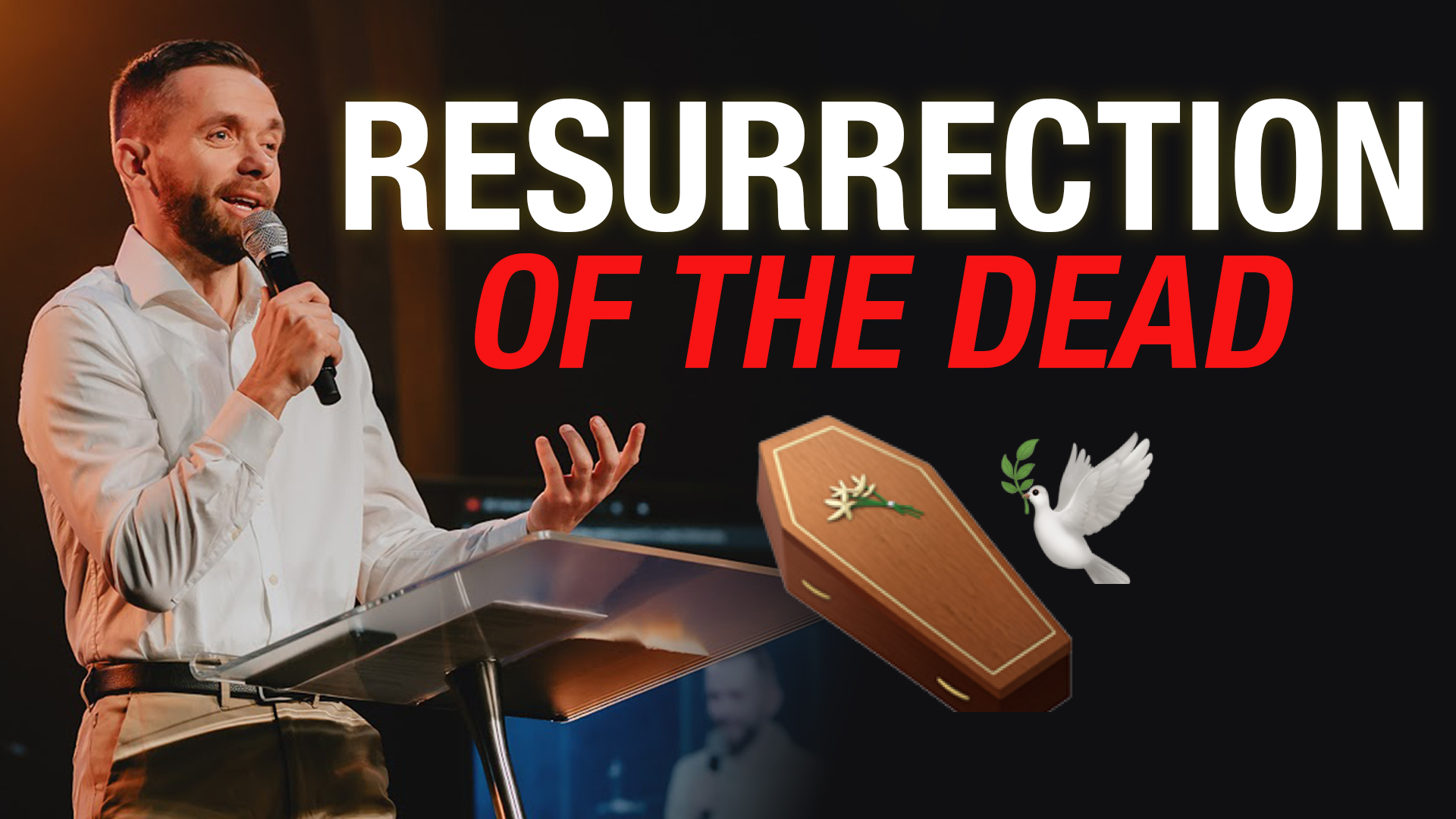 Featured image for 'Resurrection of the Dead'