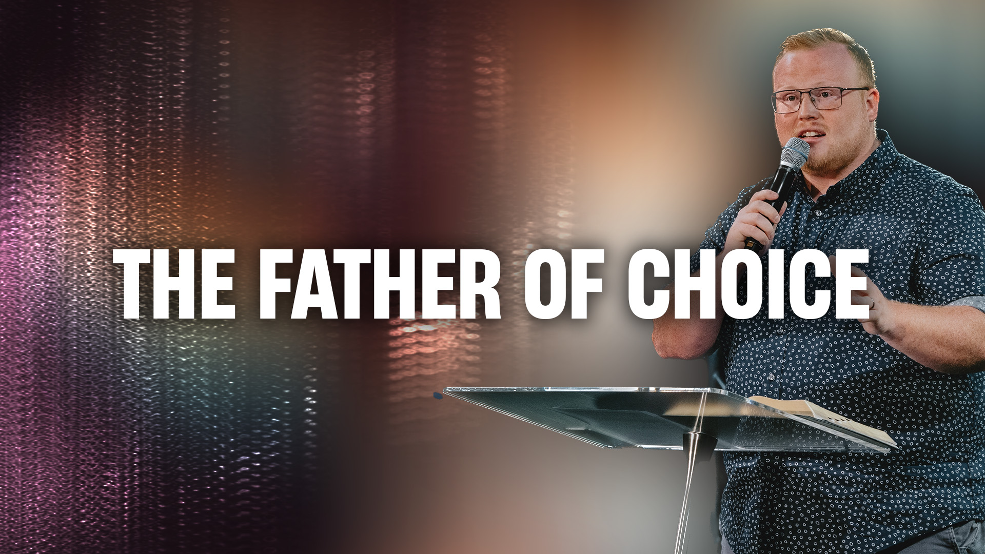Featured Image for “The Father of Choice”