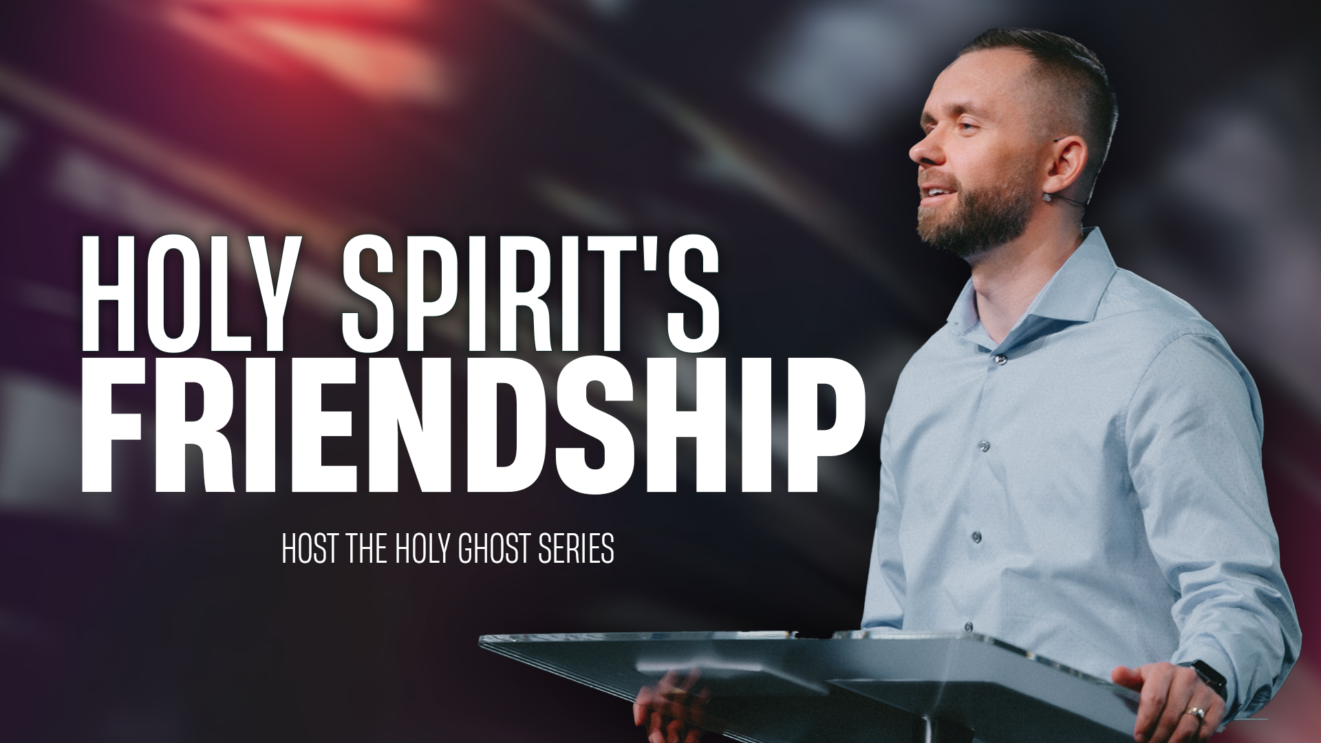 Featured image for 'Friendship with the Holy Spirit – Part 1'