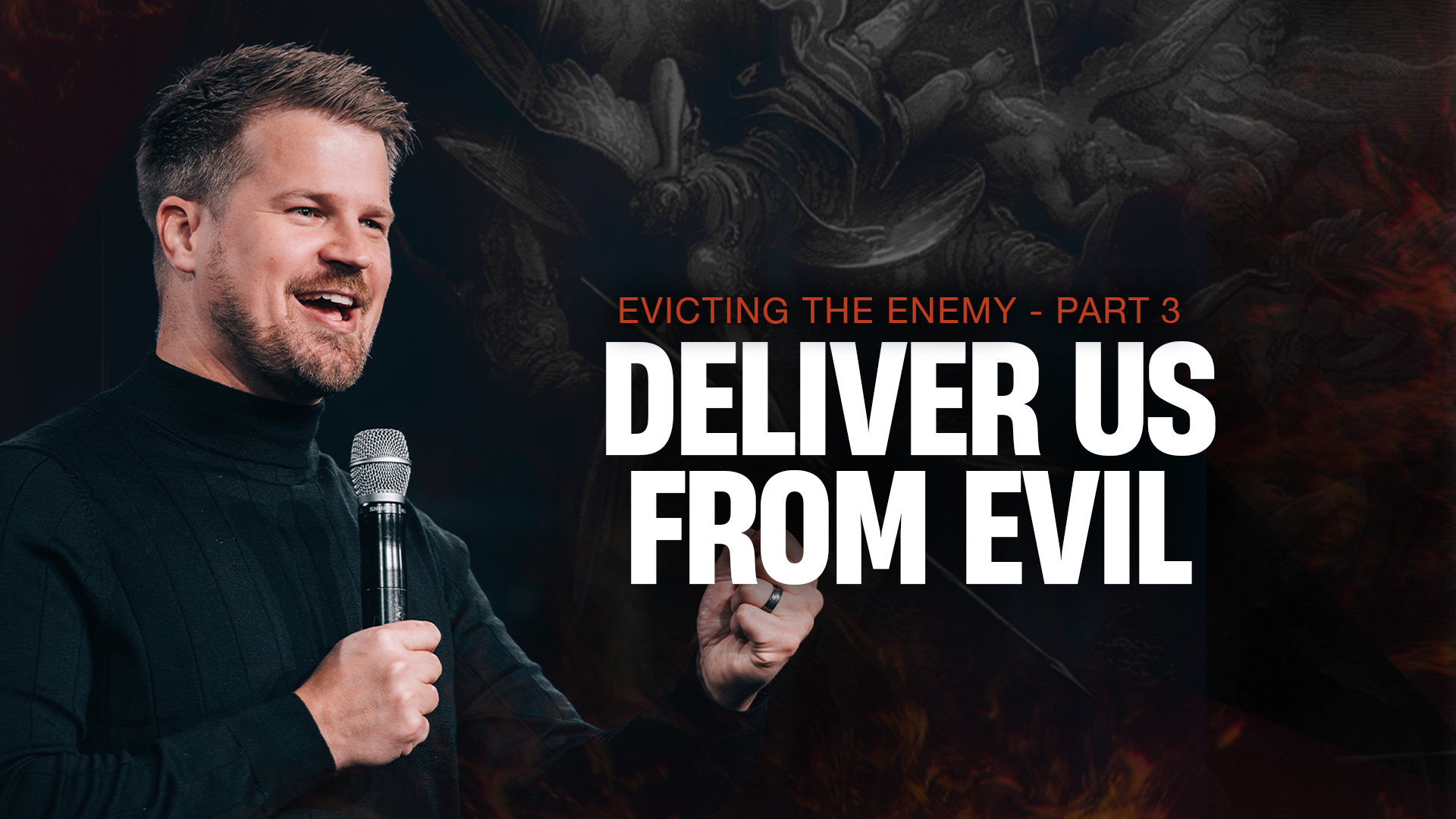Featured image for 'Deliver Us From Evil – Evicting The Enemy Part 3'