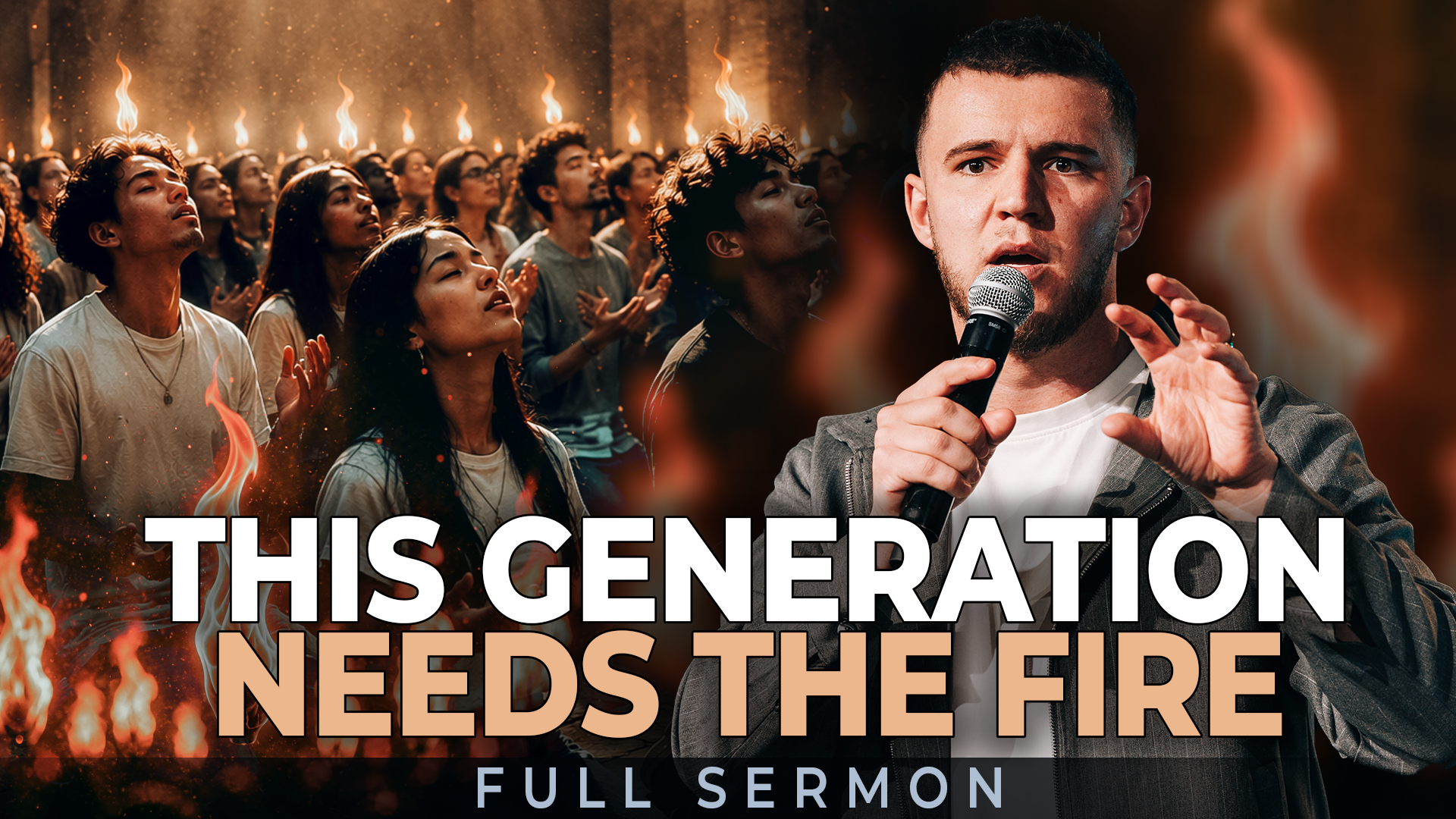Featured Image for “This Generation Needs The Fire”